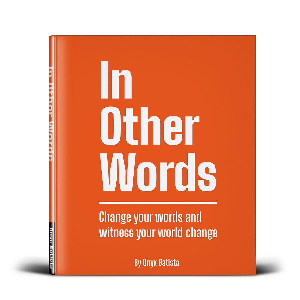 In Other Words Book by Onyx Batista